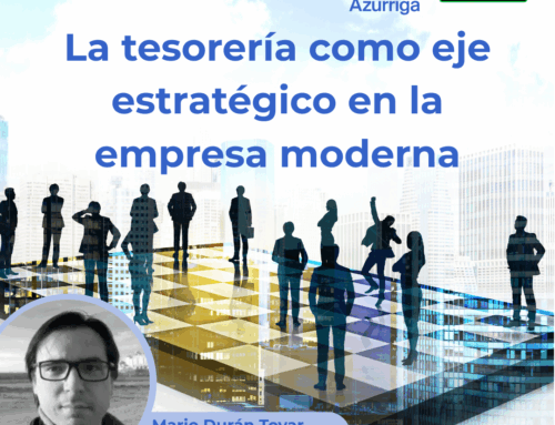 La tesorería como eje estratégico en la empresa moderna